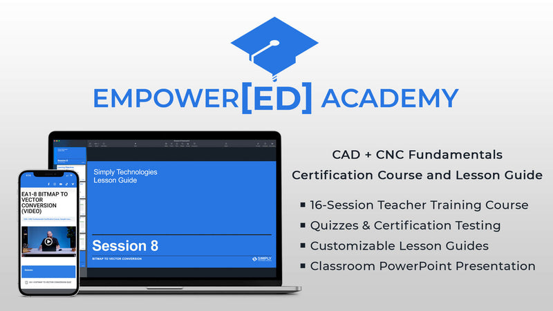 Simply Technologies EMPOWER(ED) ACADEMY CNC training and certification Course
